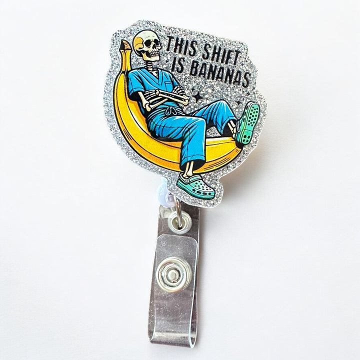 shit is bananas Retractable Badge Reel for ID badge for nurses and healthcare professionals