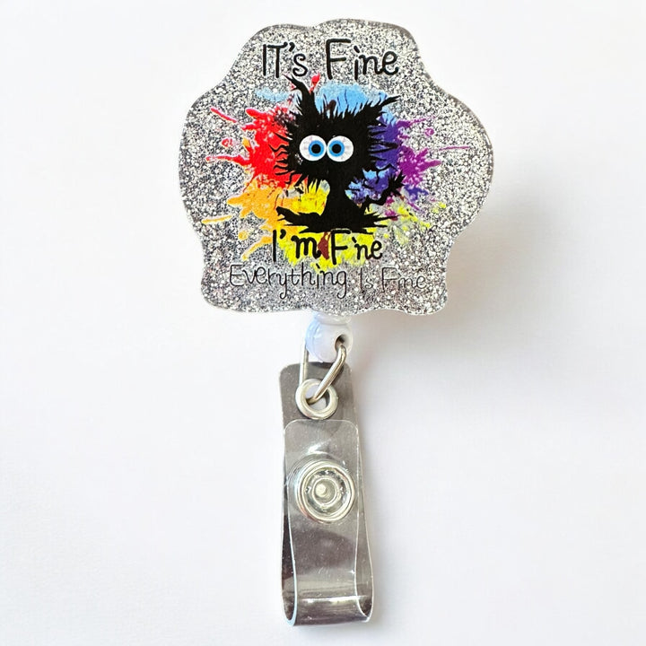 i'm fine everything is fine cat Retractable Badge Reel for ID badge for nurses and healthcare professionals