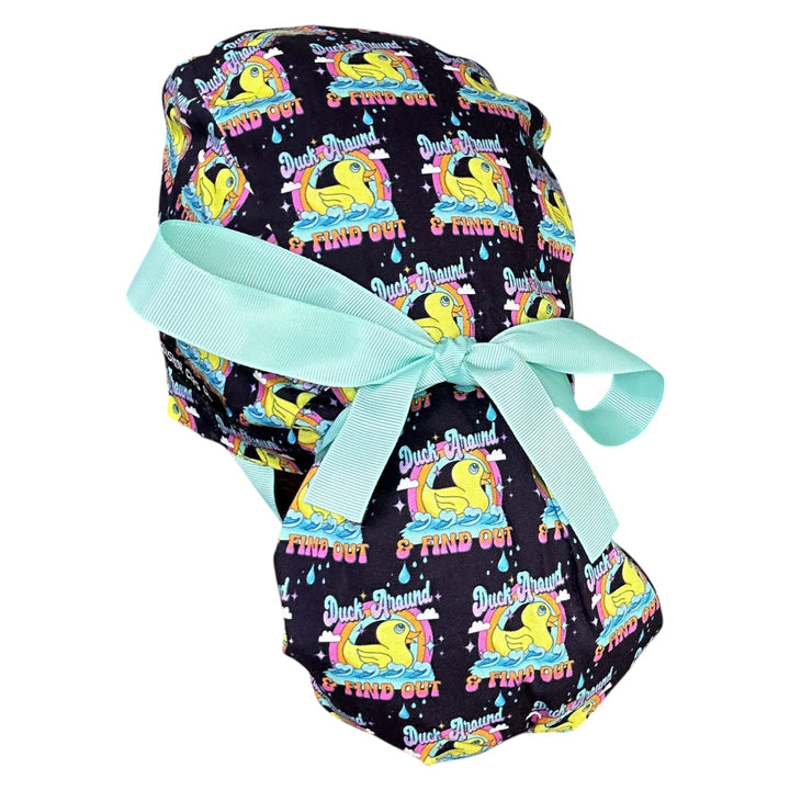 Duck Around & Find Out- Ponytail Scrub Cap