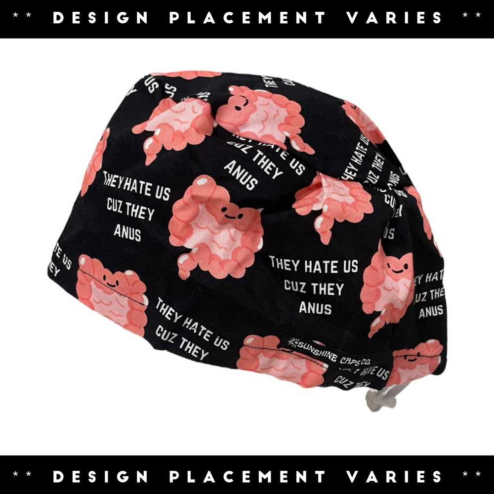 Hate Us Cuz They Anus Euro Scrub Cap for Women, by Sunshine Caps Co