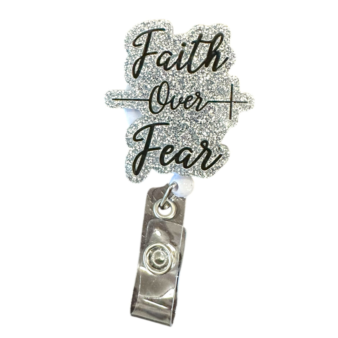 Faith Over Fear Retractable Badge Reel for ID badge for nurses and healthcare professionals