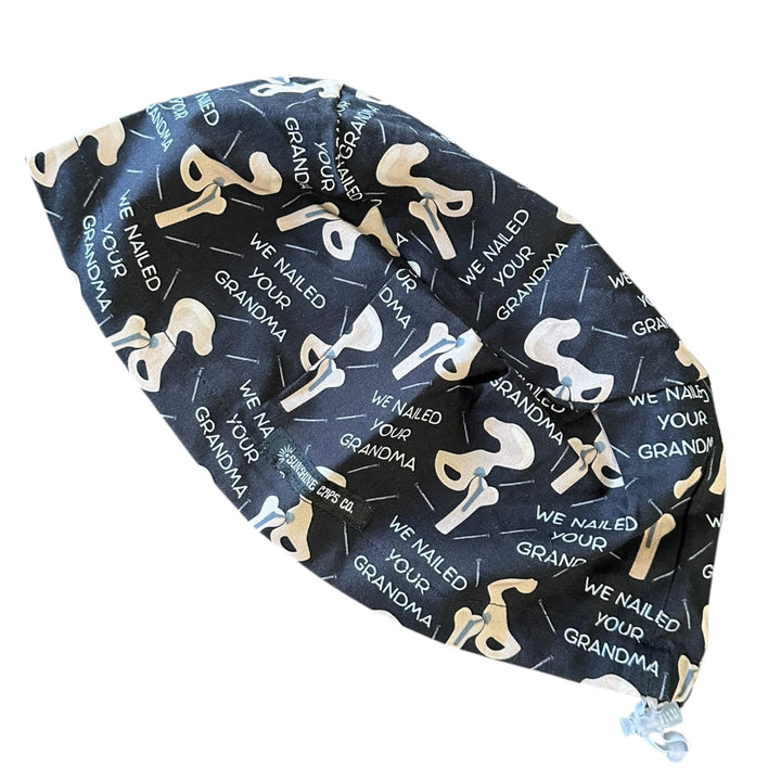 Nailed Your Grandma- Euro Scrub Cap