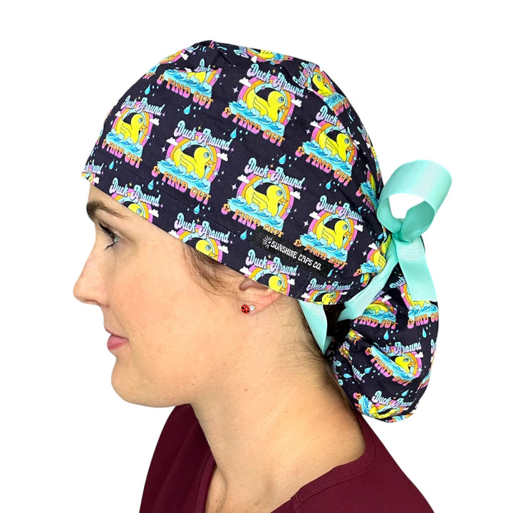 Duck Around & Find Out- Ponytail Scrub Cap