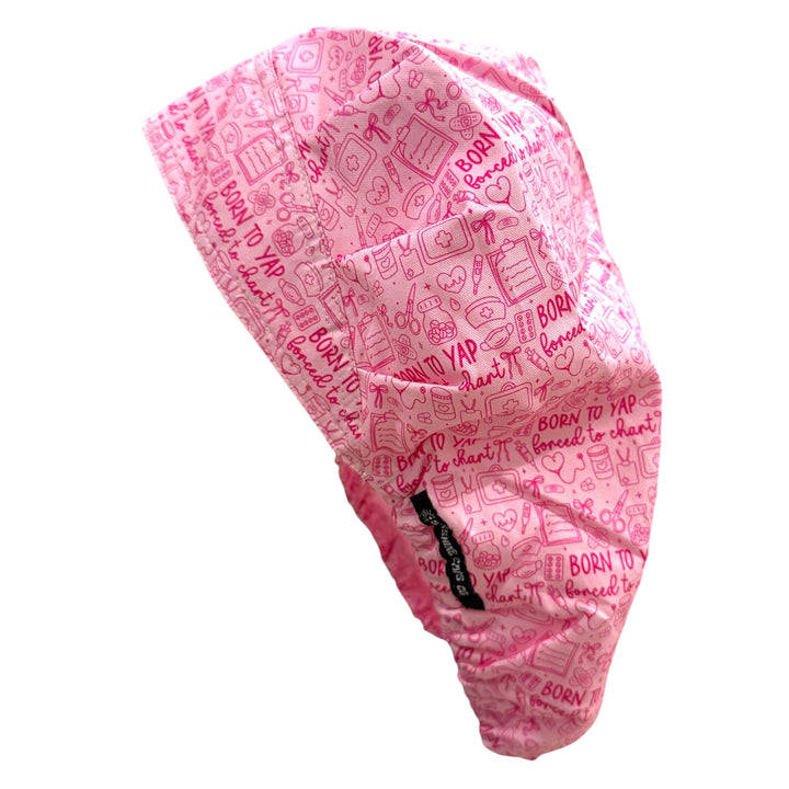 Born to Yap, Forced to Chart- Bouffant Scrub Cap